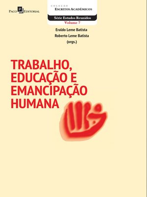 cover image of Trabalho, Educação e Emancipação Humana